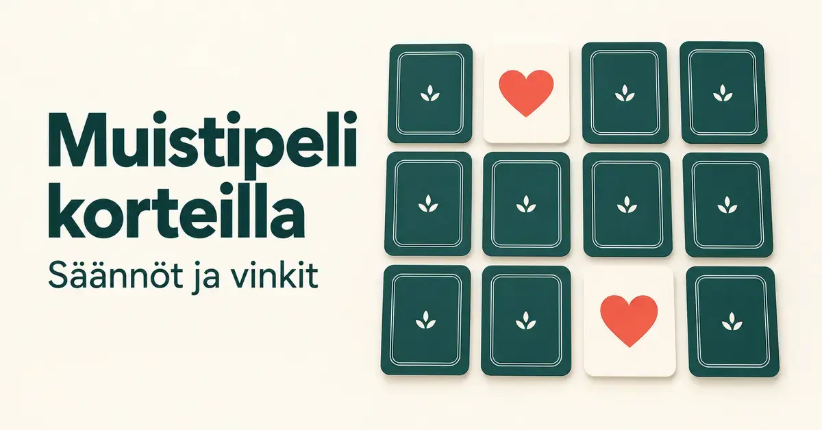 Muistipelin kortit on aseteltu riveihin, ja kaksi esiin käännettyä sydänkorttia muodostaa parin tekstin ”Muistipeli korteilla – Säännöt ja vinkit” vieressä.